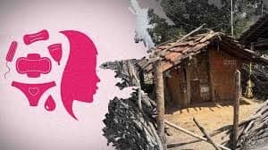 Menstrual hygiene day : चला एकत्र येऊ अन् कुर्माघर प्रथा बंद करू…